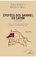 Epopées des Dammel du Cayor (1549-1886)