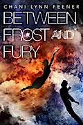 Between Frost and Fury