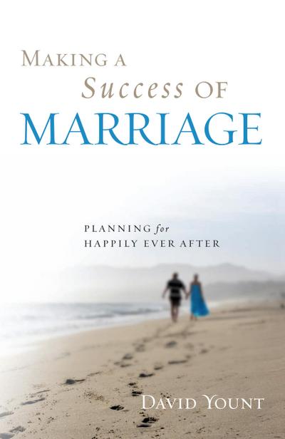 Yount, D: Making a Success of Marriage