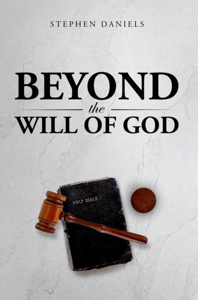Beyond the Will of God