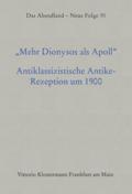 ’Mehr Dionysos als Apoll’