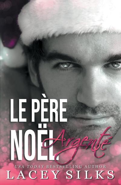 Le Père Noël Argenté