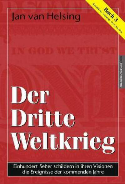 Buch 3. Der Dritte Weltkrieg