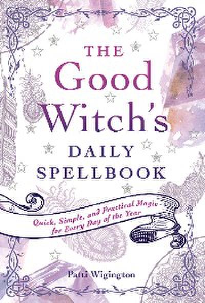 The Good Witch’s Daily Spellbook