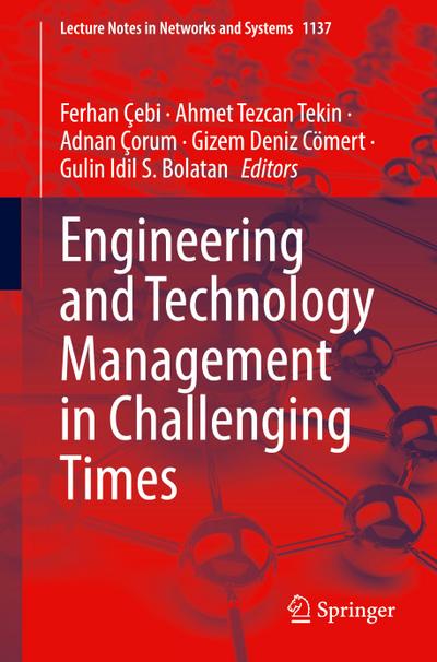 Engineering and Technology Management in Challenging Times