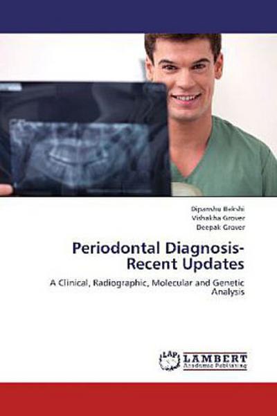 Periodontal Diagnosis-Recent Updates