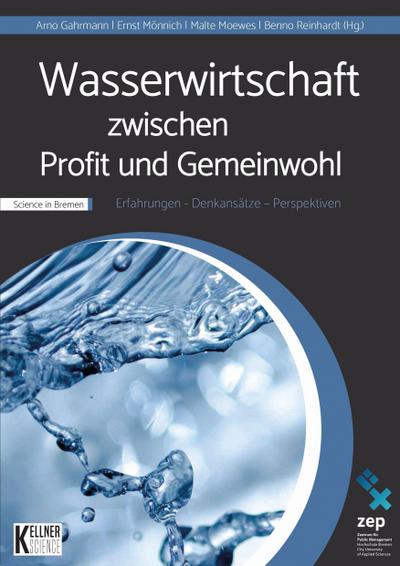 Wasserwirtschaft zwischen Profit und Gemeinwohl