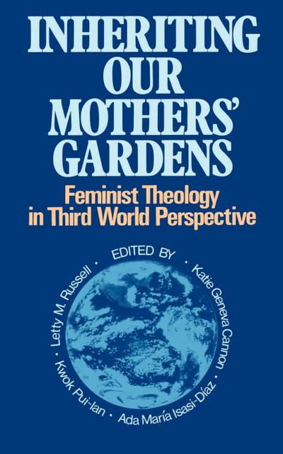 Inheriting Our Mothers Gardens