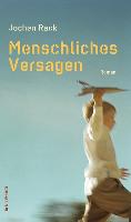 Menschliches Versagen: Ein Flieger- und Liebesroman