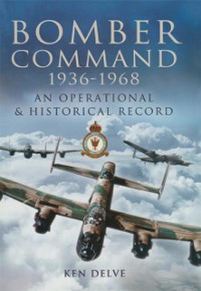 Bomber Command, 1936-1968