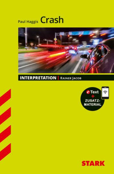STARK Paul Haggis: Crash - Englisch - Interpretationen, m. 1 Buch, m. 1 Beilage