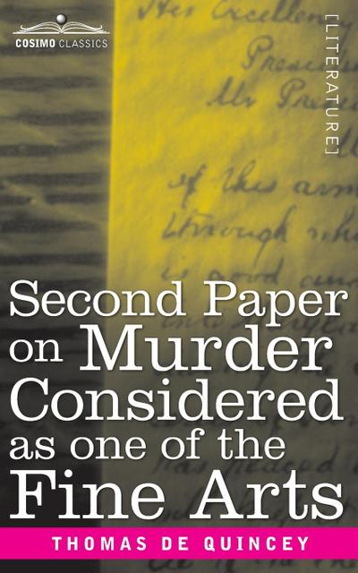 Second Paper On Murder Considered as one of the Fine Arts