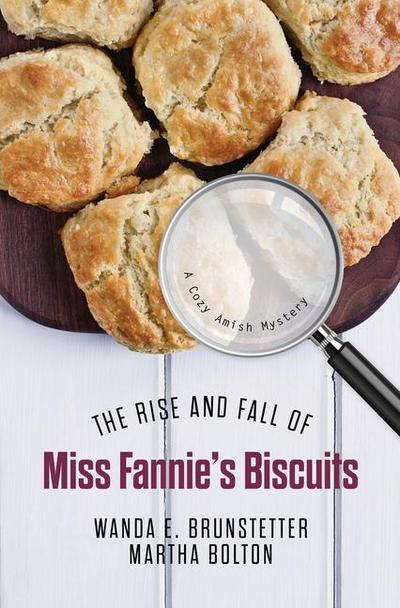 The Rise and Fall of Miss Fannie’s Biscuits