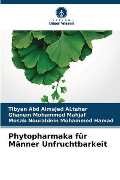 Phytopharmaka für Männer Unfruchtbarkeit