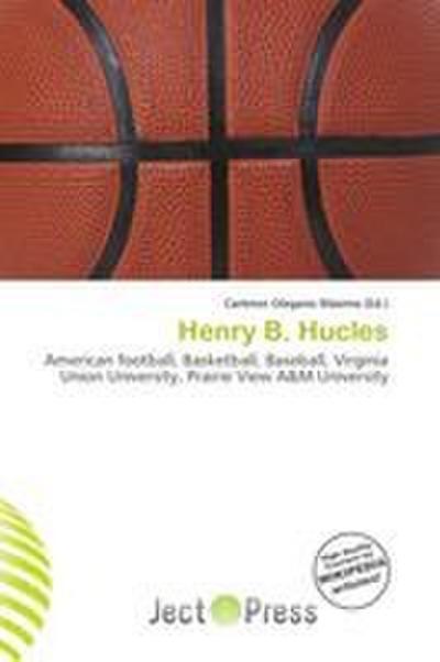 Henry B. Hucles