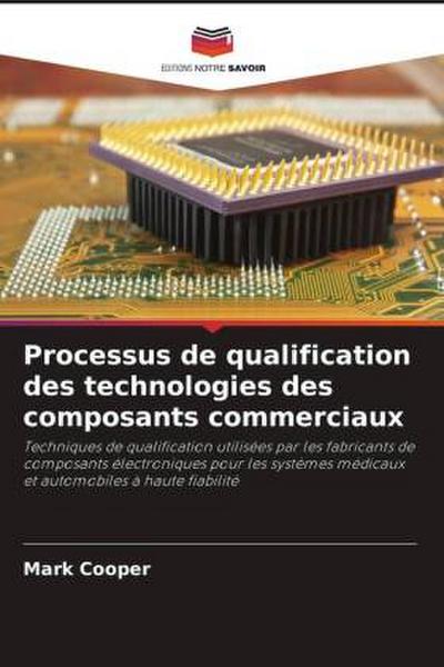 Processus de qualification des technologies des composants commerciaux