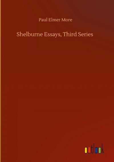 Shelburne Essays, Third Series