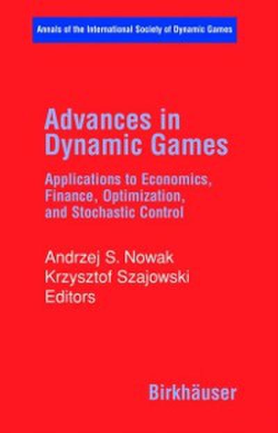 Advances in Dynamic Games