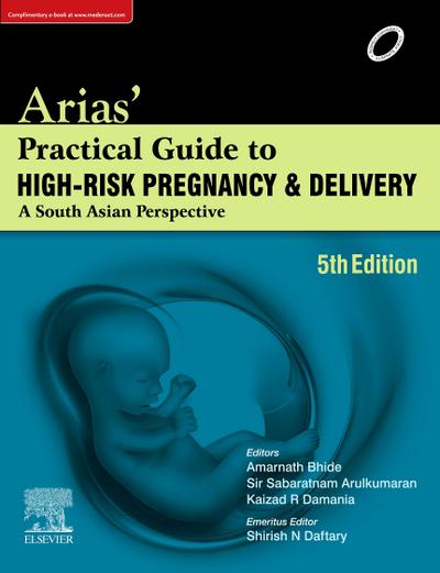 Arias’ Practical Guide to High-Risk Pregnancy and Delivery