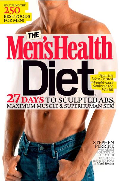 The Men’s Health Diet