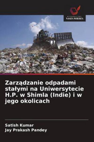Zarz¿dzanie odpadami sta¿ymi na Uniwersytecie H.P. w Shimla (Indie) i w jego okolicach