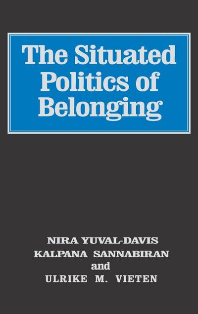 The Situated Politics of Belonging