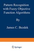 Pattern Recognition with Fuzzy Objective Function 