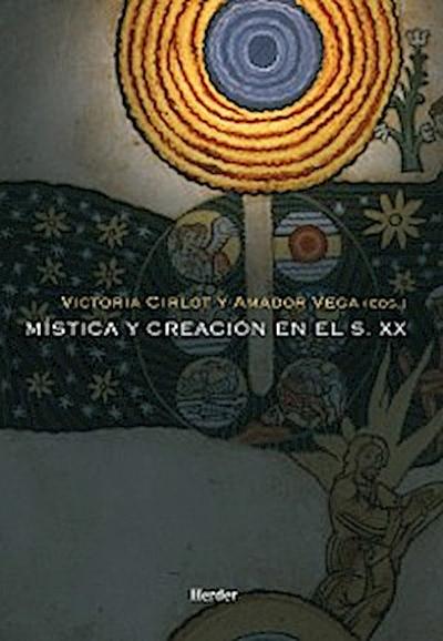 Mística y creación en el s.XX