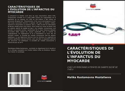 CARACTÉRISTIQUES DE L’ÉVOLUTION DE L’INFARCTUS DU MYOCARDE