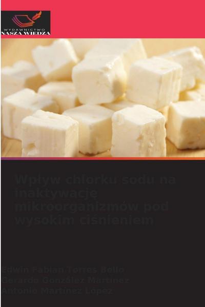Wp¿yw chlorku sodu na inaktywacj¿ mikroorganizmów pod wysokim ci¿nieniem