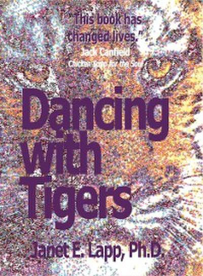 Dancing with Tigers