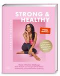 Strong & Healthy: Meine 6-Wochen-Challenge: Me