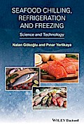 Seafood Chilling, Refrigeration and Freezing