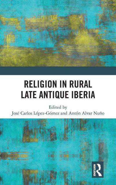 Religion in Rural Late-Antique Iberia