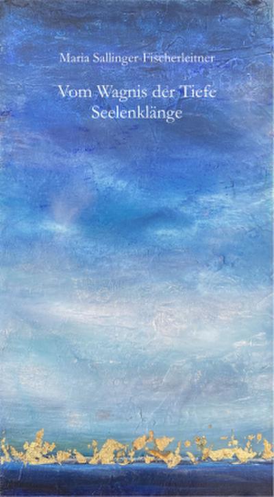 Vom Wagnis der Tiefe