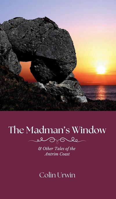 The Madman’s Window