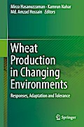 Wheat Production in Changing Environments