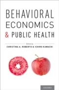 Behavioral Economics and Public Health