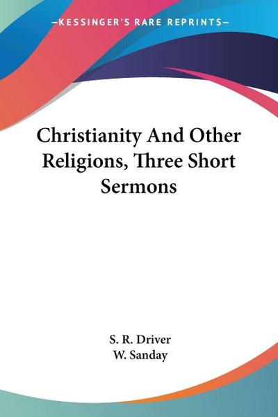 Christianity And Other Religions, Three Short Sermons