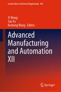 Advanced Manufacturing and Automation XII