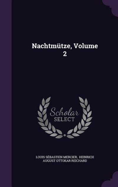 Nachtmütze, Volume 2