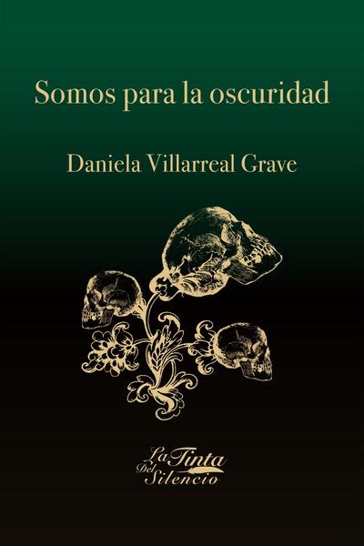 Somos para la oscuridad