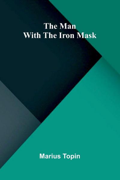 The man with the iron mask