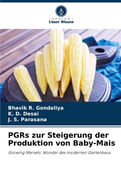PGRs zur Steigerung der Produktion von Baby-Mais