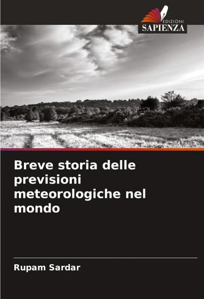 Breve storia delle previsioni meteorologiche nel mondo