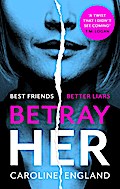 Betray Her