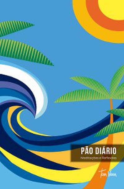 Pão Diário vol. 27 Tom Veiga Onda