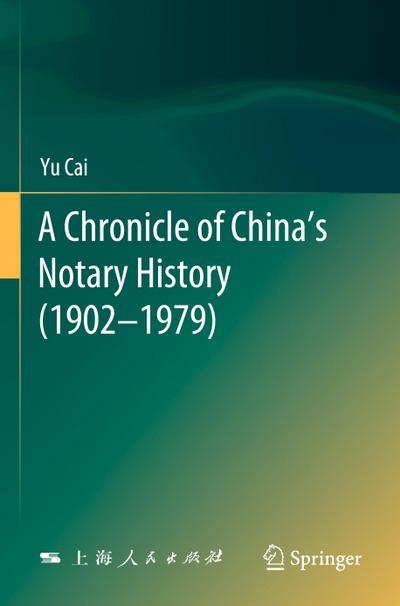 A Chronicle of China’s Notary History (1902-1979)