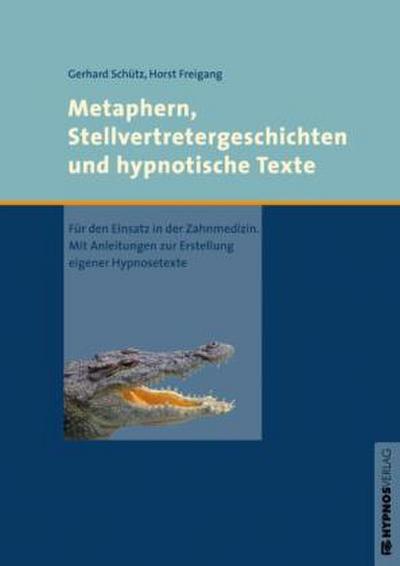 Metaphern, Stellvertretergeschichten und hypnotische Texte