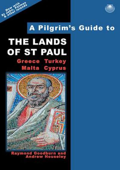A Pilgrim’s Guide to the Lands of Saint Paul